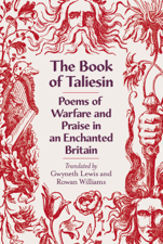 The Book of Taliesin - Rowan Williams &amp; Gwyneth Lewis Cover Art