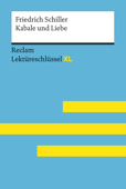 Kabale und Liebe von Friedrich Schiller: Reclam Lektüreschlüssel XL - Bernd Völkl