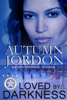 Autumn Jordon - Loved By Darkness artwork