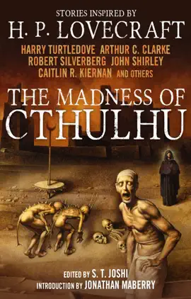 Read: The Madness of Cthulhu Anthology Book (Volume One)