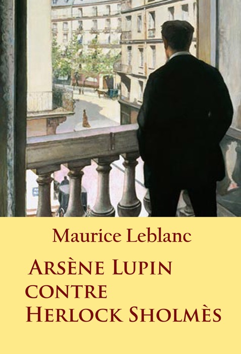 Arsène Lupin contre Herlock Sholmès