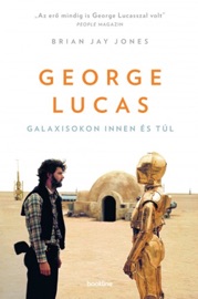 George Lucas - Brian Jay Jones