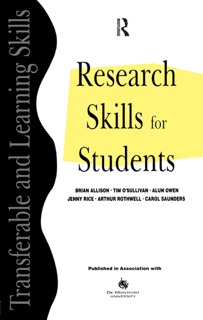 Research Skills for Students by Brian Allison, Anne Hilton, Tim O'Sullivan, Alun Owen & Arthur Rothwell