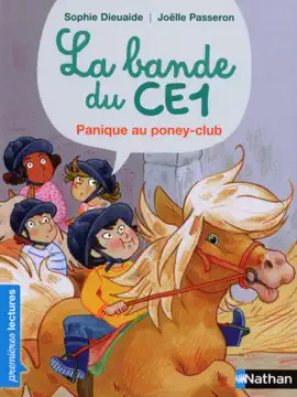 Read: La Bande du CE1, Book panique au poney-club - Premières Lectures CP Niveau 3 - Dès 6 ans