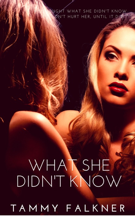 What She Didn't Know