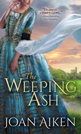 The Weeping Ash - Joan Aiken