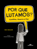 Por que lutamos? - Niki Walker