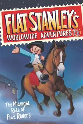 Read: Flat Stanley's Worldwide Adventures #13: The Midnight Ride of Flat Book Revere