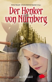 Der Henker von Nürnberg - Anne Hassel & Ursula Schmid-Speer