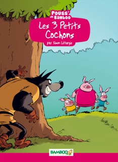 Les 3 petits cochons by Simon Léturgie & Hélène Beney-Paris