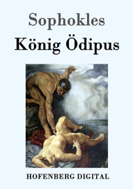 König Ödipus - Sophokles & Karl Wilhelm Ferdinand Solger