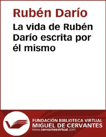 La vida de Rubén Darío - Rubén Darío