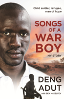 Deng Thiak Adut & Ben McKelvey - Songs of a War Boy artwork