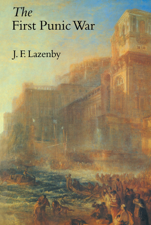 The First Punic War - John Lazenby Cover Art