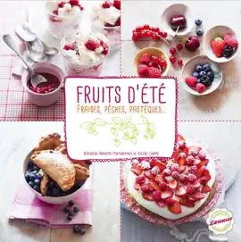 Read: Book Fraises, pêches, pastèques & autres fruits d'été