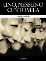 Uno, nessuno centomila