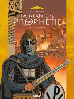 La Dernière Prophétie - Tome 04 by Gilles Chaillet