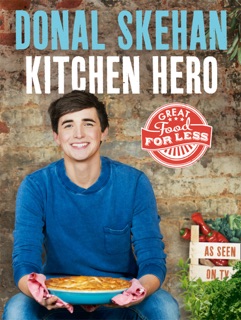 Kitchen Hero by Donal Skehan