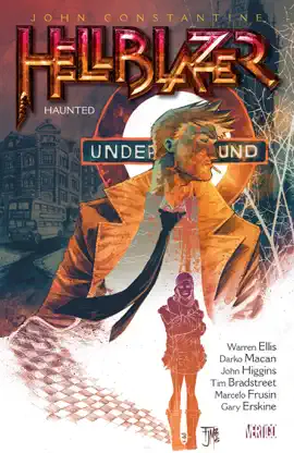Read: John Book Constantine, Hellblazer Vol. 13: Haunted