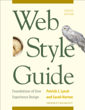 Web Style Guide, 4th Edition - Patrick J. Lynch, Sarah Horton &amp; Ethan Marcotte Cover Art