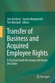 Transfer of Business and Acquired Employee Rights - Jens Kirchner, Sascha Morgenroth & Tim Marshall