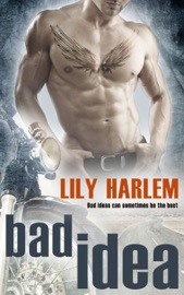 Bad Idea - Lily Harlem