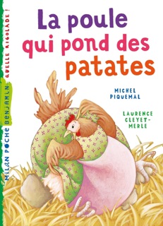 La poule qui pond des patates by Grégory Elbaz & Michel Piquemal