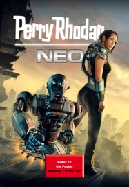 Perry Rhodan Neo Paket 12: Die Posbis - Oliver Fröhlich, Susan Schwartz, Rainer Schorm, Kai Hirdt, Rüdiger Schäfer & Michael H. Buchholz