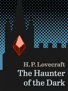 Read: The Haunter Book of the Dark