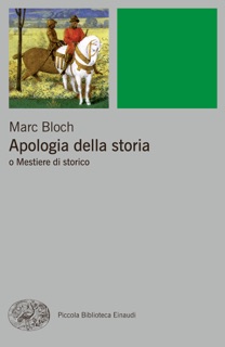 Apologia della storia by Marc Bloch