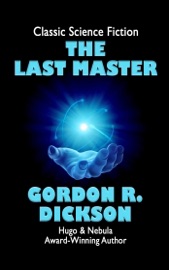 The Last Master - Gordon R. Dickson