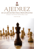 El ajedrez en 20 lecciones para principiantes - Lorenzo Ponce Sala