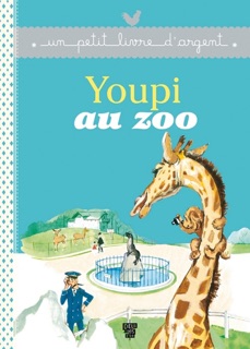 Youpi au Zoo by Pierre Probst