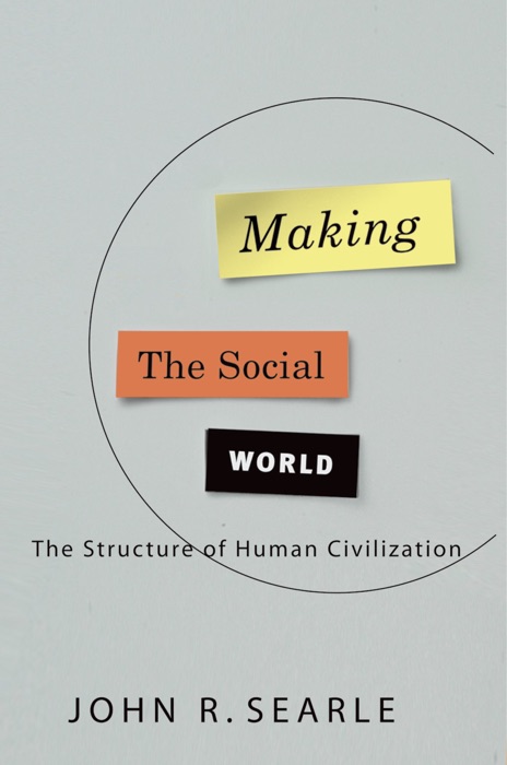 Making the Social World