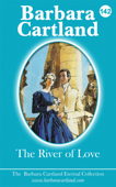 The River Of Love - Barbara Cartland