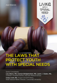 The Laws That Protect Youth with Special Needs - Joan Esherick