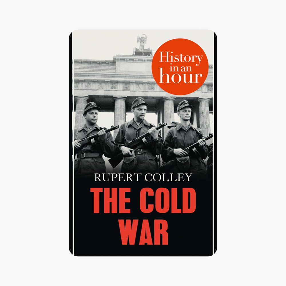 ‎The Cold War: History in an Hour