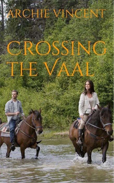 Crossing the Vaal