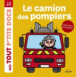 Book's Cover of Le camion des pompiers