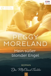 Mein süßer blonder Engel - Peggy Moreland by  Peggy Moreland PDF Download