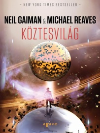 Köztesvilág - Neil Gaiman & Michael Reaves