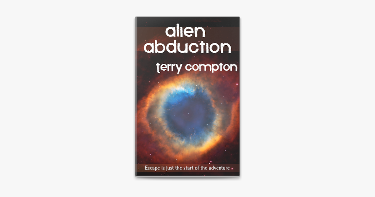 ‎Alien Abduction by Terry Compton on Apple Books