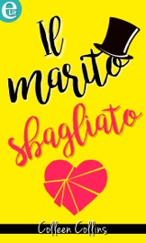 Il marito sbagliato - Colleen Collins