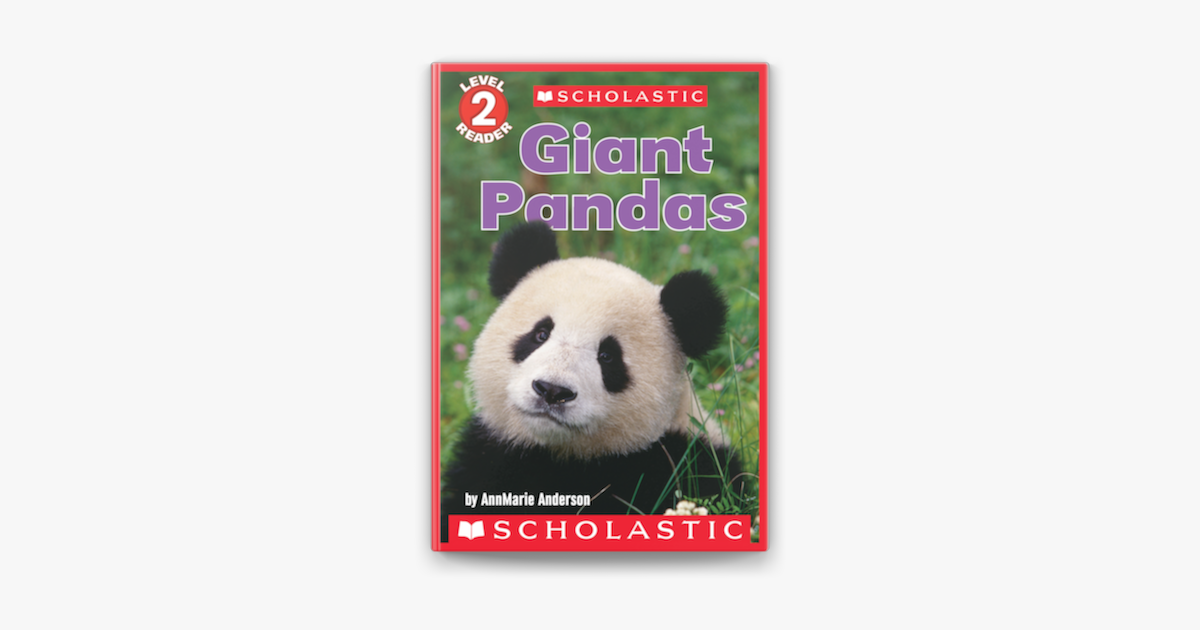 â žgiant Pandas Scholastic Reader Level 2 By Annmarie Anderson On â žgiant Pandas Scholastic Reader Level 2 By Annmarie Anderson On