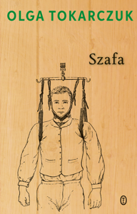 Szafa - Olga Tokarczuk Szafa - Olga Tokarczuk
