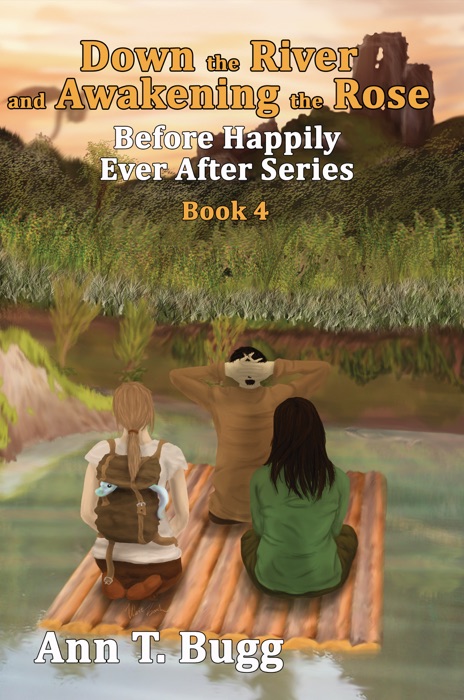 Down the River and Awakening the Rose