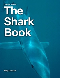 The Shark Book - Kelly Dumont