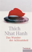 Das Wunder der Achtsamkeit - Thích Nhất Hạnh