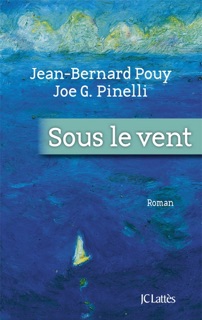 Sous le vent by Jean-Bernard Pouy & Joe G. Pinelli