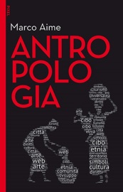 Antropologia - Marco Aime